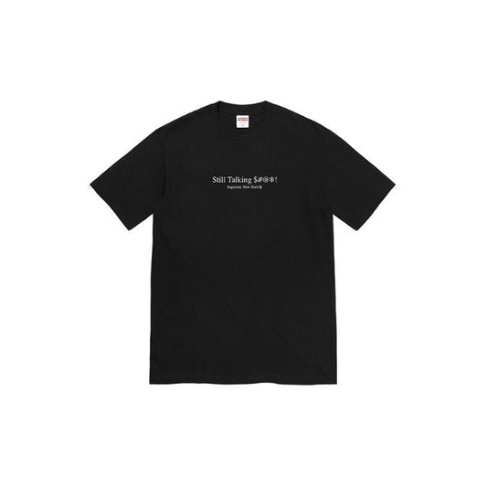 Supreme Still Talking Black Tee